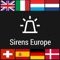 This app contains the best siren sounds from different countries in Europe