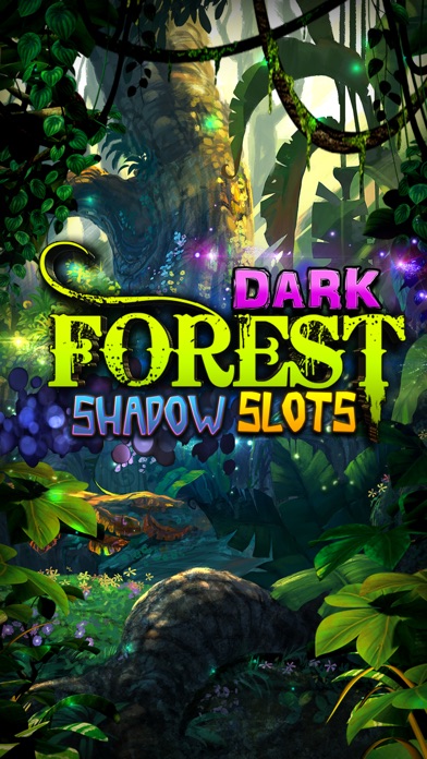 DARK FOREST SHADOW SLOTS 2.11 IOS CASINO DARK FOREST SHADOW SLOTS 2.11 IOS