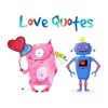 Love Quotes with Monster,Robot,Dinosaur Characters