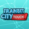Transit City Touch