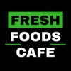 Fresh Foods Cafe