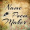 Name poem maker meaning is a beautiful app designed and show the meaning of name