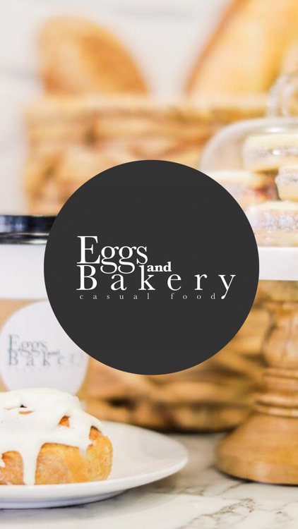 Eggs and Bakery