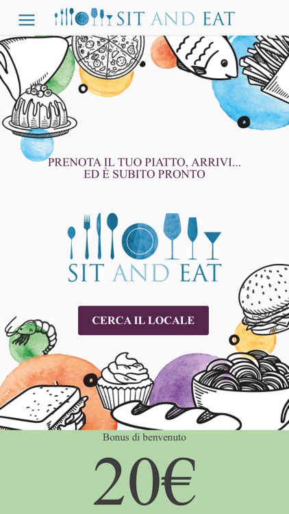SIT AND EAT