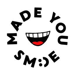 Made You Sm:)e