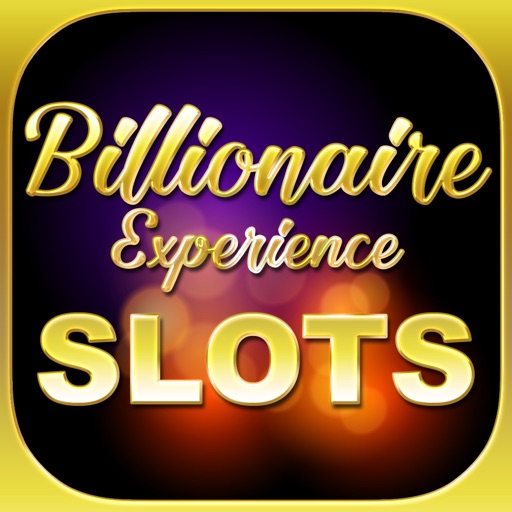 Billionaire Experience Slots