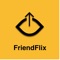 FriendFlix is the best way to share movies and series