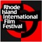 Welcome to the official mobile app for The Rhode Island International Film Festival