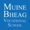 Welcome to Muine Bheag Vocational School iSchoolApp