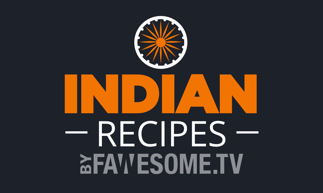 Indian Recipes by Fawesome.tv