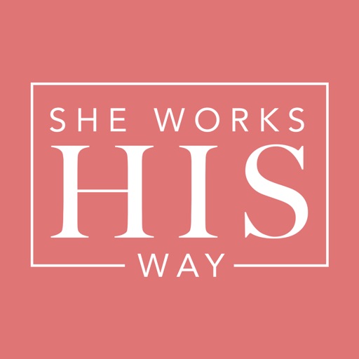 She Works HIS Way