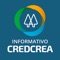 O Informativo CredCrea é o informativo mensal da cooperativa de crédito CredCrea, com atuação em Santa Catarina e Paraná