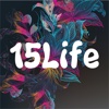 15 Life