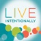 Use the LIVE INTENTIONALLY app to make use of the following features: