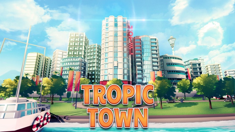 Tropic Town - Island City Bay screenshot-0