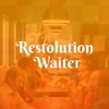 Restolution Waiter