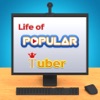 Life of Popular Tuber - Tycoon Simulator
