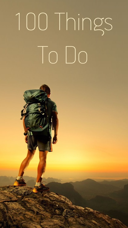 100 Things To Do In Your Life