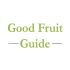 Good Fruit Guide