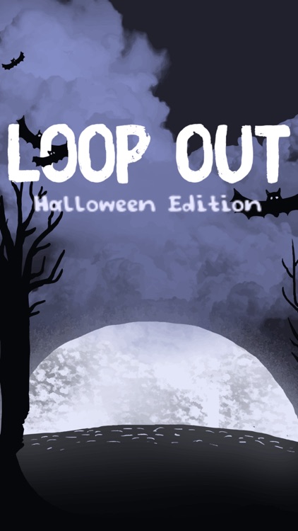 Loop Out Halloween Edition