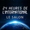 24 Heures de l’International, le salon du développement des Hommes, des Femmes et des Entreprises à l’International