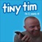 Welcome to the official Prank Call App of Tiny Tim