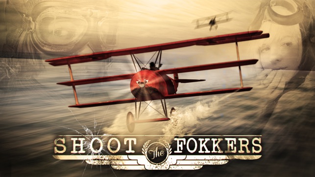 Shoot The Fokkers