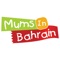 MUMS IN BAHRAIN FORUMS