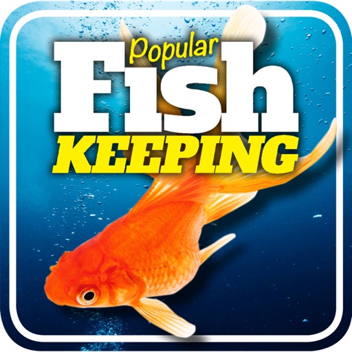 Popular Fish Keeping – The Home Aquarium Magazine iOS App