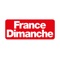 Toutes les émotions de la vie des stars sont dans France Dimanche