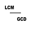 GCD and LCM calculator