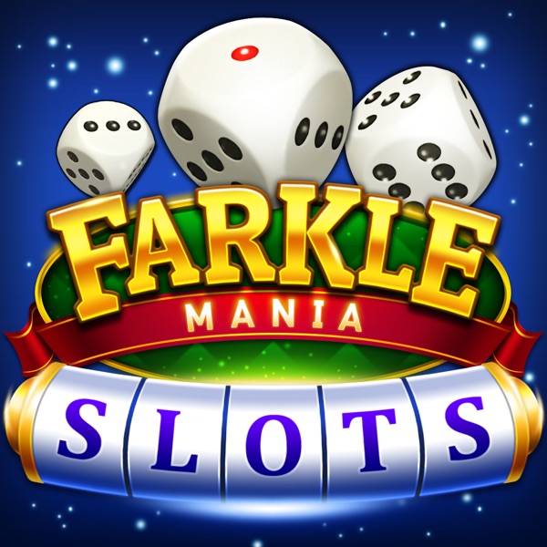 FARKLE MANIA - SLOTS, DICE FARKLE MANIA - SLOTS, DICE