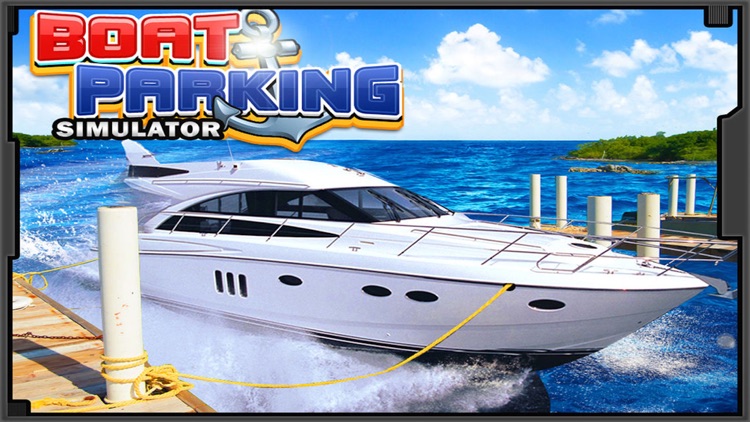 Boat Parking Simulator : Race