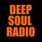 Plays DEEP SOUL RADIO