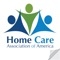 The Home Care Association of America (HCAOA) is the nation's first association for providers of private duty home care