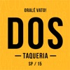 DOS TAQUERIA Delivery