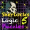 If you love Sherlock Holmes and work grid logic puzzles you'll love Sherlocks Logic Puzzles