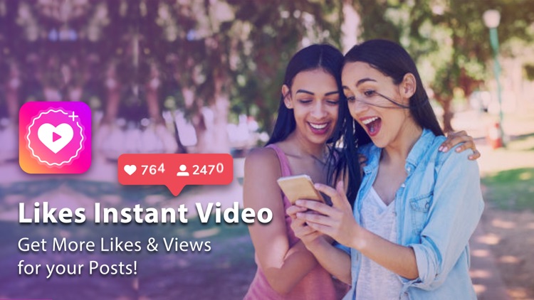 Get Likes Instant Video Posts