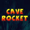 Cave Rocket