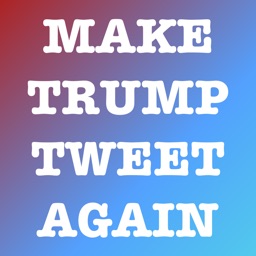 Make Trump Tweet Again