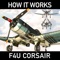 Icon How it Works: F4U Corsair