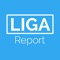 Mit LIGA-Report hast du alle Neuigkeiten aus der Welt des Fußballs direkt in deiner Hosentasche