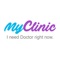 MyClinic is a healthcare platform which helps patents to connect with doctors and pharmacies