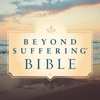 Beyond Suffering Bible