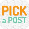 Pick A Post