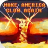 Make America Glow Again