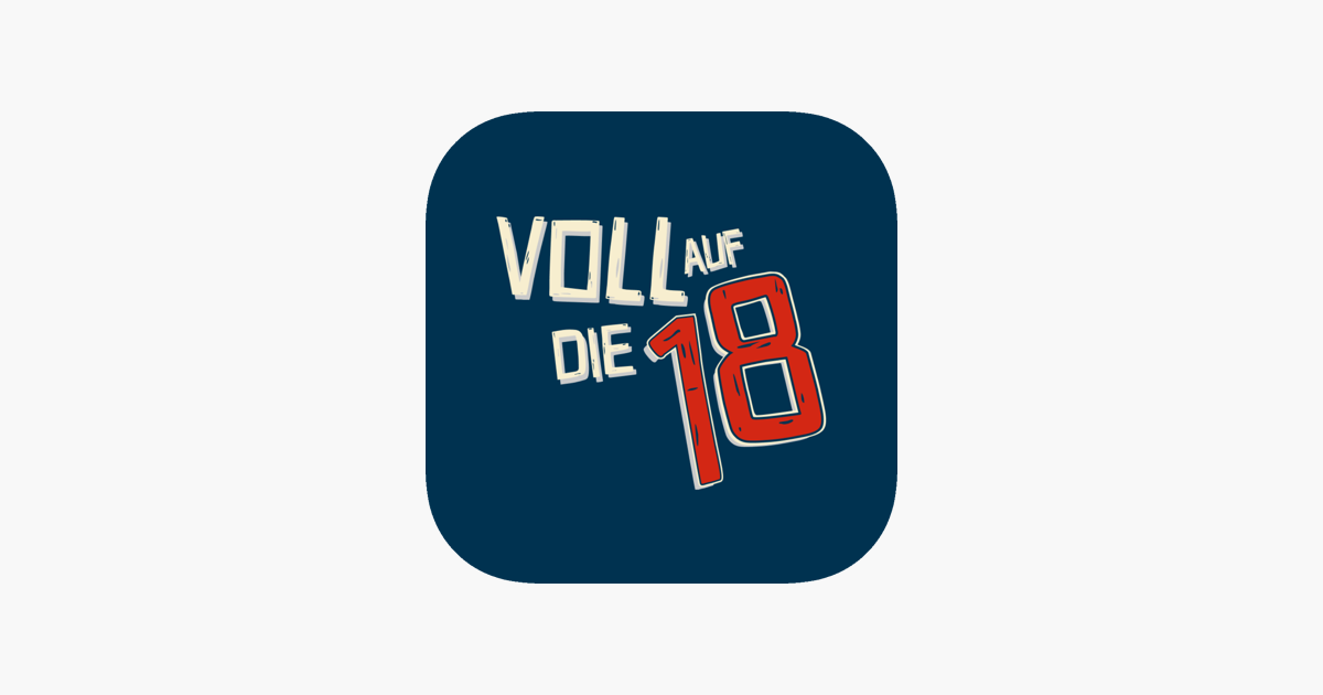 ‎Voll auf die 18! on the App Store