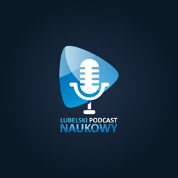 Lubelski Podcast Naukowy