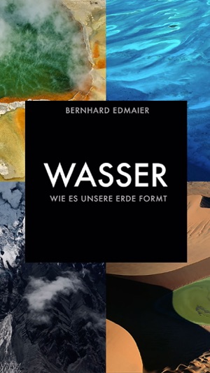 Wasser - Wie es unsere Erde formt