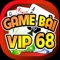 HỆ THỐNG GAME BÀI ONLINE HAY NHẤT, UY TÍN , CHẤT LƯỢNG - Game Bài VIP 68